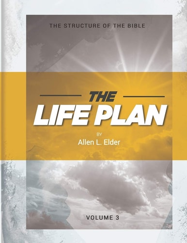 The LIFE Plan Volume Three The Story of the Bible