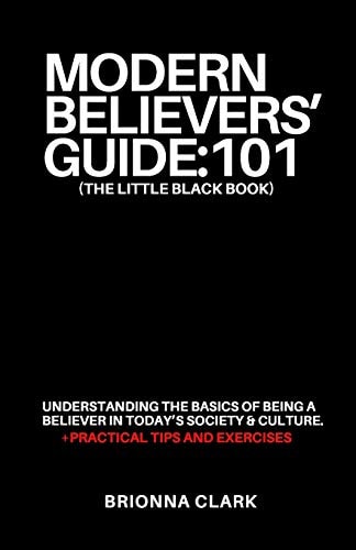 Modern Believers' Guide: 101 The Little Black Book