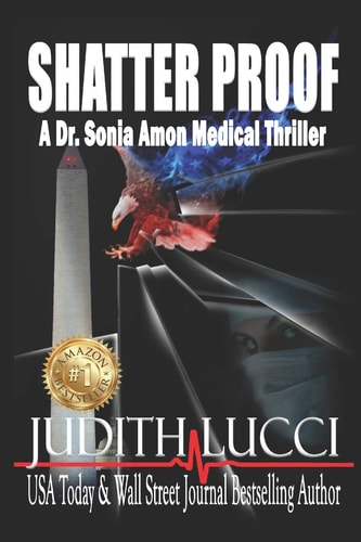 Shatter Proof A Sonia Amon, MD Medical Thriller