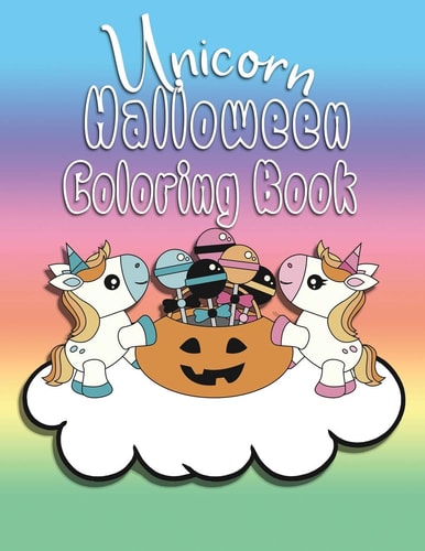 Unicorn Halloween Coloring Book Color Book, Great for Kids Ages 2-6, Perfect for Any Unicorn Lover Or Little Girls Toddler Through Preschool Age.