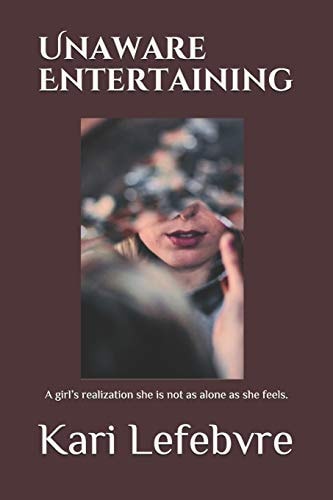 Unaware Entertaining A Girl's Realization She Is Not As Alone As She Feels