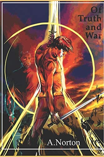 Of Truth and War
