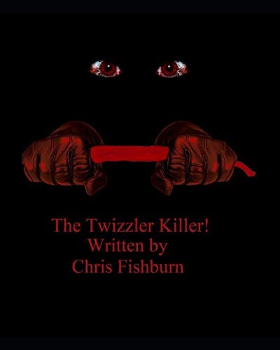 The Twizzler Killer