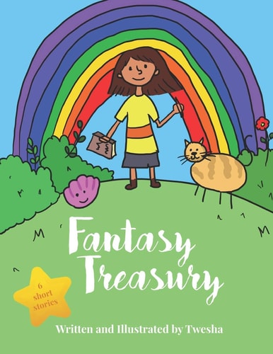 Fantasy Treasury Collection of Short Stories Written and Illustrated by a 5yr Old Girl.