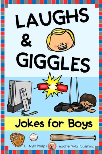 Jokes for Boys Get a Kick Out of These Silly Jokes! Plus Knock-Knock Jokes and Tongue Twisters!