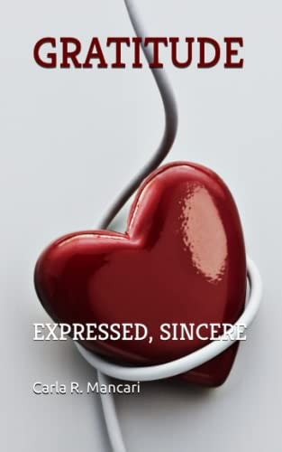 Gratitude Expressed, Sincere