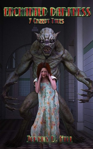 Enchanted Darkness (7 Creepy Tales)