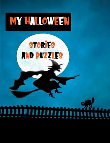 My Halloween Stories and Puzzles Kids' Workbook for Fun and Creative Learning with Cryptograms, Variety of Word Puzzles, Mazes, Story Prompts, Comic Storyboards and Coloring Pages