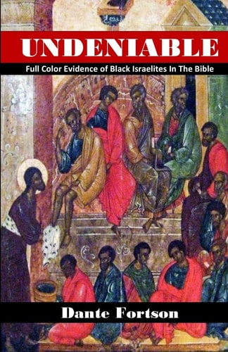 Undeniable Full Color Evidence of Black Israelites in the Bible