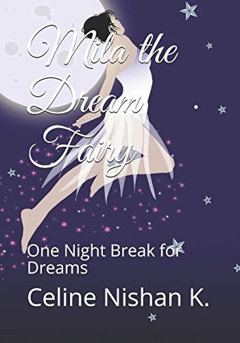 Mila the Dream Fairy One Night Break for Dreams