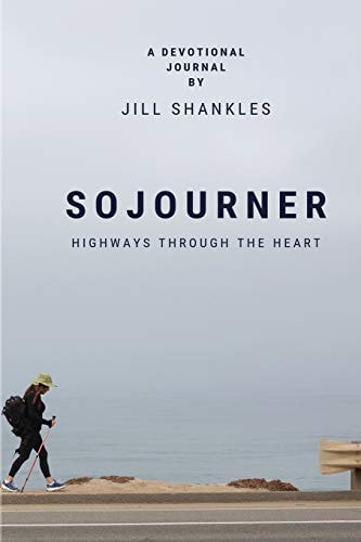 Sojourner Highways Through the Heart