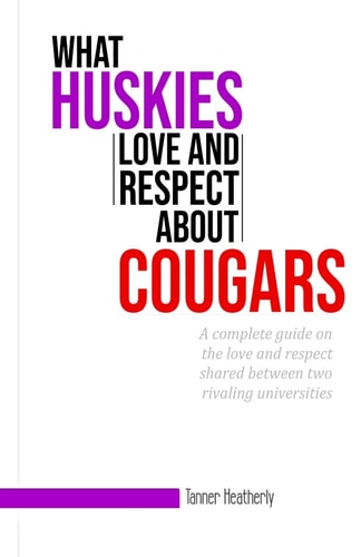 What Huskies Love and Respect about Cougars