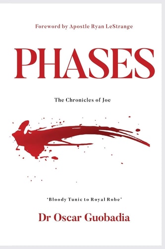 PHASES - The Chronicles of Joe "Bloody Tunic to Royal Robe"