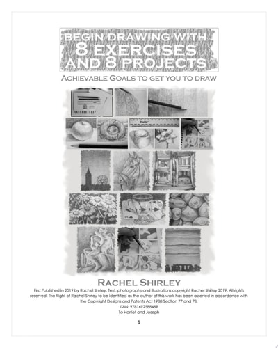 Begin Drawing with 8 Exercises and 8 Projects: Achievable Goals to get you to Draw