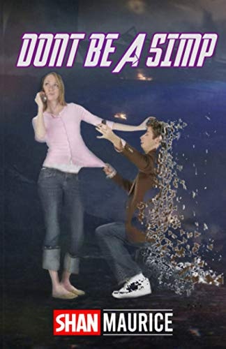 Don't Be a Simp