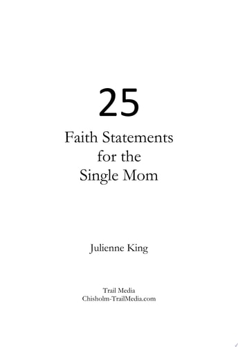 25 Faith Statements of the Single Mom