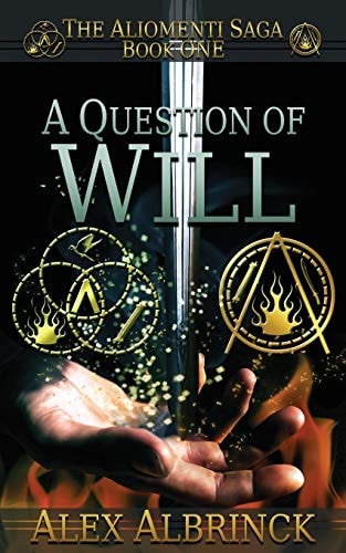 A Question of Will (The Aliomenti Saga - Book 1)