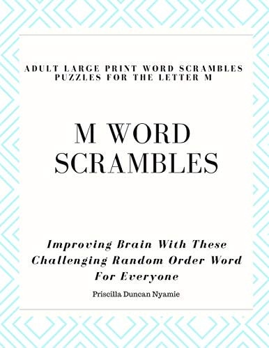 M Word Scrambles - Adult Large Print Word Scrambles Puzzles for the Letter M Improving Brain With These Challenging Random Order Word For Everyone