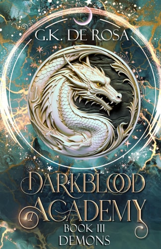 Darkblood Academy Book Three: Demons