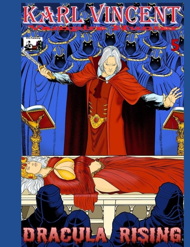 Karl Vincent Vampire Hunter # 5 Dracula Rising
