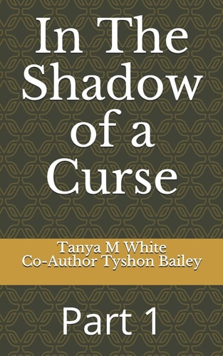 In The Shadow of a Curse Part 1