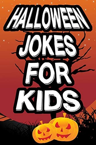 Halloween Jokes For Kids Spooky, Goosebumps Joke Book For Funny Kids