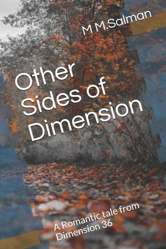 Other Sides of Dimension A Romantic Tale from Dimension 36