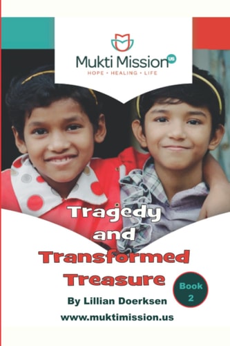 Tragedy and Transformed Treasure Challenges to the Hearts of Young People