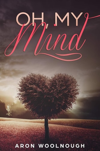 Oh, My Mind
