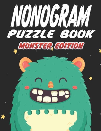 Nonogram Puzzle Book Monster Edition 45 Multicolored Mosaic Logic Grid Puzzles For Adults and Kids