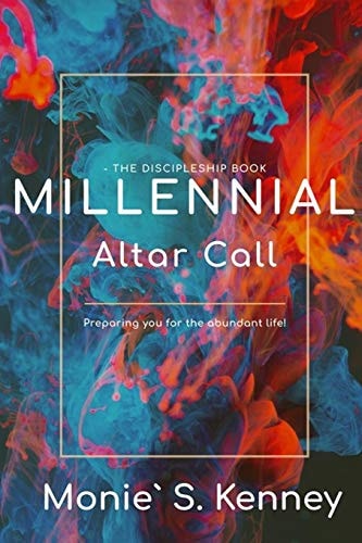 Millennial Altar Call The Discipleship Book