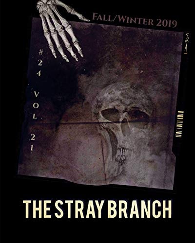 The Stray Branch Fall/Winter 2019