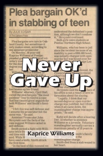 Never Gave Up My Life in the Sunshine: Uncut, Raw Facts