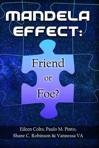 Mandela Effect Friend Or Foe?
