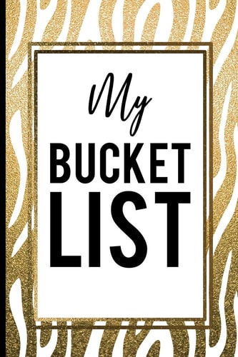 My Bucket List Gold Zebra Skin On White Background Classic Gift