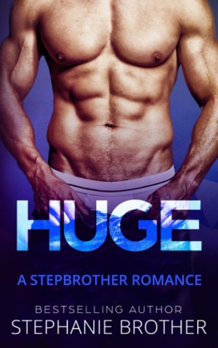 Huge A Stepbrother Romance