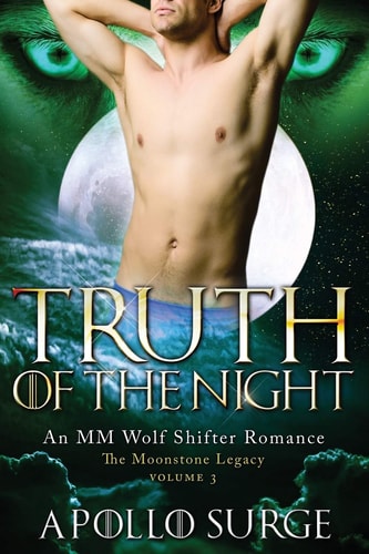 Truth of the Night M/M Wolf Shifter Paranormal Romance