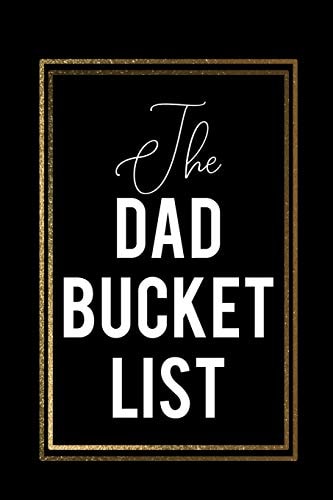 The Dad Bucket List Black Bucket List With Gold Frame Cool Father's Day Gift