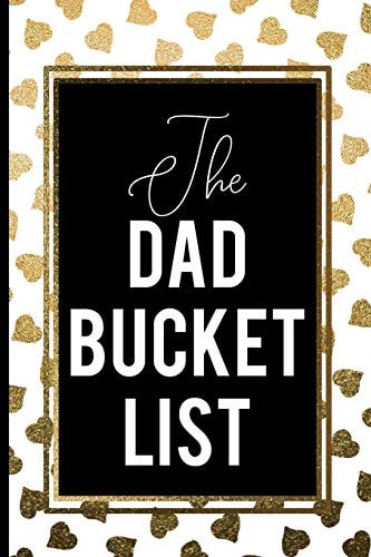 The Dad Bucket List Cute Gold Heart on White Cover