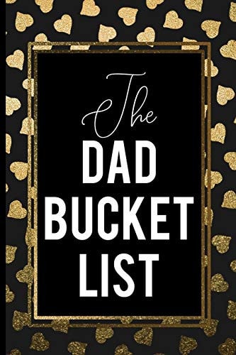 The Dad Bucket List Black Cover Gold Heart Dad Bucket List Gift
