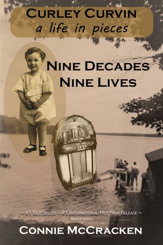 Nine Decades - Nine Lives A Life in Pieces