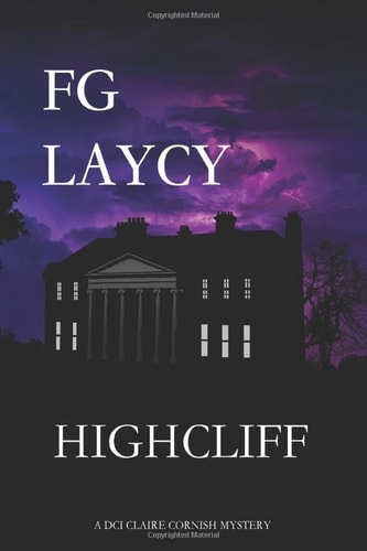 Highcliff A Dci Claire Cornish Mystery