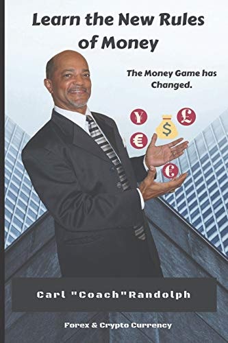 Learn The New Rules of Money The Money Game Has Changed