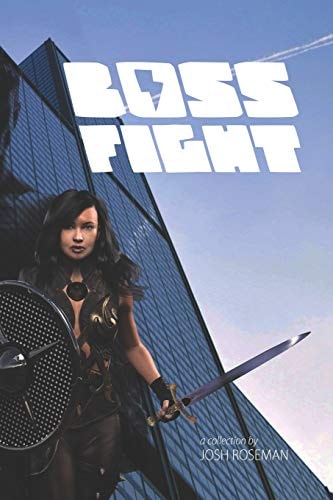 Boss Fight And Other Stories