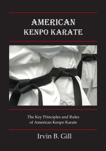 American Kenpo Karate Its Key Principles and Rules