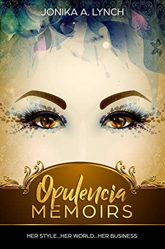 Opulencia Memoirs Book1 Second Edition