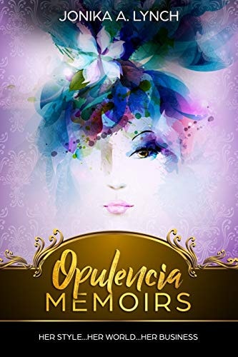 Opulencia Memoirs Book 2 Second Edition