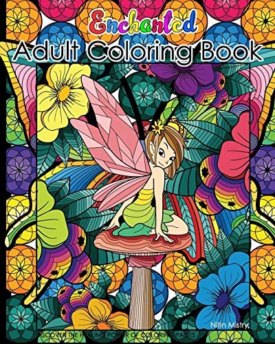 Enchanted Adult Coloring Book Discover the Healing Power of Coloring Pages