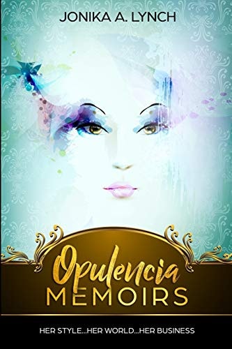 Opulencia Memoirs Second Edition
