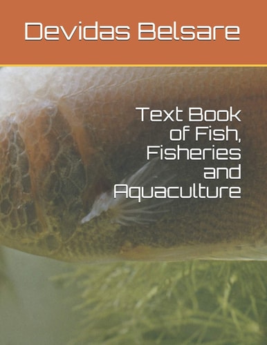 Text Book of Fish, Fisheries and Aquaculture